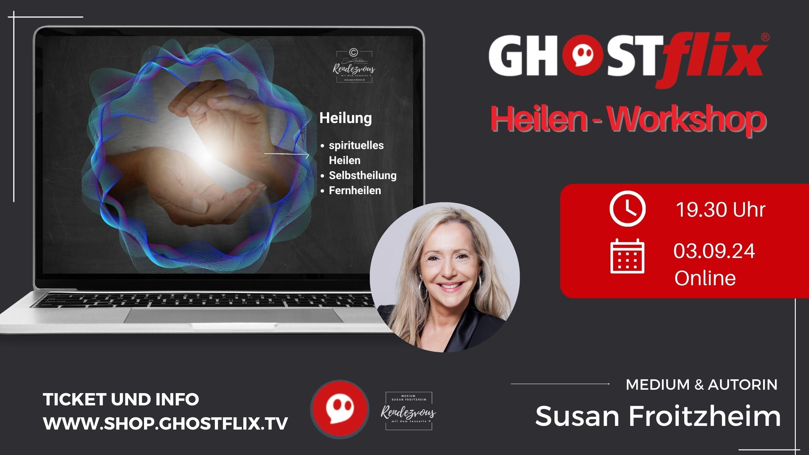 GHOSTflix Heilen Workshop 03.09.2024 mit Medium Susan Froitzheim
