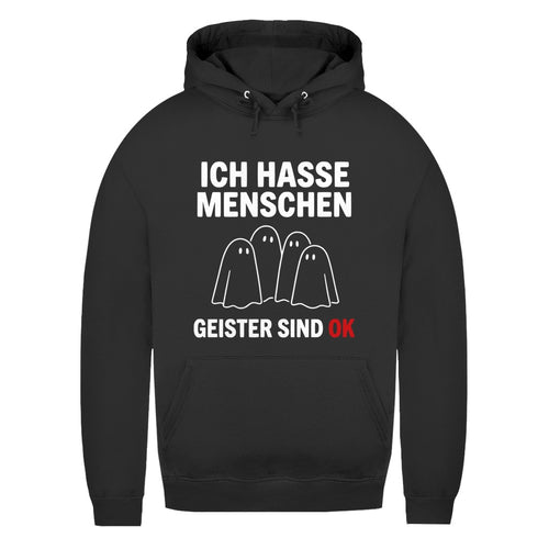 Damen Hoodie - Ich hasse Menschen Geister sind ok