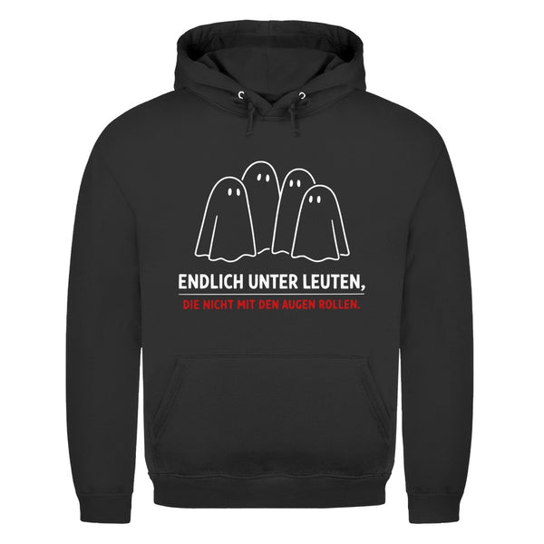 Herren Hoodie - Endlich unter Leuten, die nicht mit den Augen rollen