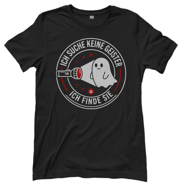 Damen T-Shirt - Ich suche keine Geister ich finde sie